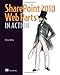 SharePoint 2010 Web Parts in Action by Wictor Wilén