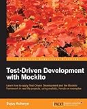Test-Driven Development with Mockito (English Edition) by Sujoy Acharya
