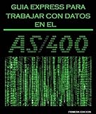 Image de AS400 Guia Express de Datos (AS400 Guias Express nº 1) (Spanish Edition)