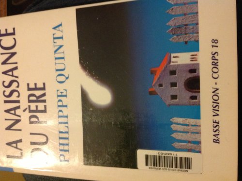 couverture de : La naissance du p&egrave;re