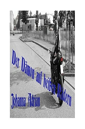 Cover zum Buch Der Dämon auf heißen Rädern