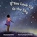 If You Look Up to the Sky by 