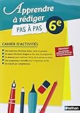 Apprendre à rédiger 6e