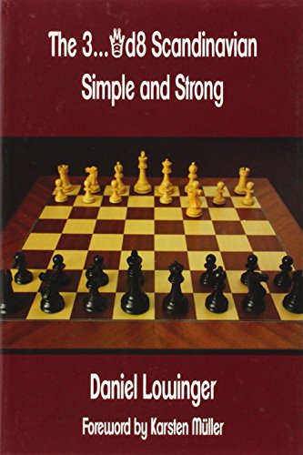 Download The 3...Qd8 Scandinavian: Simple and Strong Download The 3...Qd8 Scandinavian: Simple and Strong