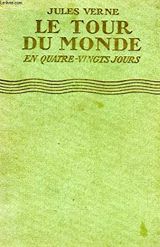 Download Le Tour Du Monde En Quatre - Vingt Jours