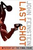 Last Shot: Mystery at the Final Four (The Sports Beat, 1) by 
