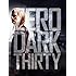 Zero Dark Thirty