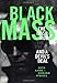 Black Mass: The Irish Mob, the Boston FBI, and a Devil's Deal by Dick Lehr, Gerard O'Neill