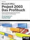 Image de Microsoft Office Project 2003. Das Profibuch. m. CD-ROM