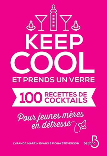 Keep cool et prends un verre