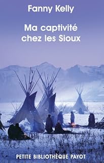 jaquette livre Ma captivité chez les Sioux
