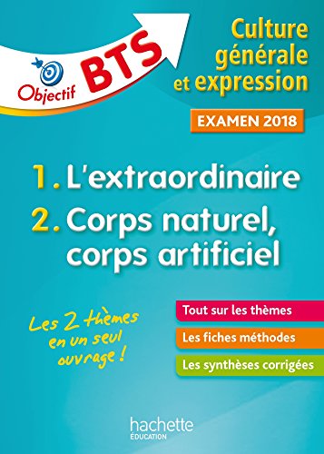 Télécharger Objectif BTS Culture générale et expression, examen 2018 Gratuit