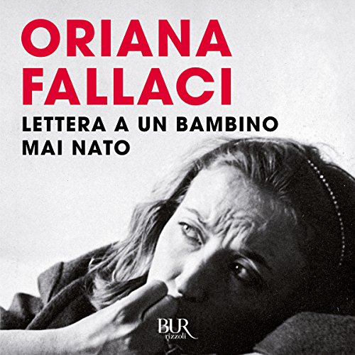 Lettera a un bambino mai nato Lettera a un bambino mai nato