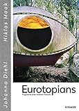 Eurotopians: Fragmente einer anderen Zukunft by 