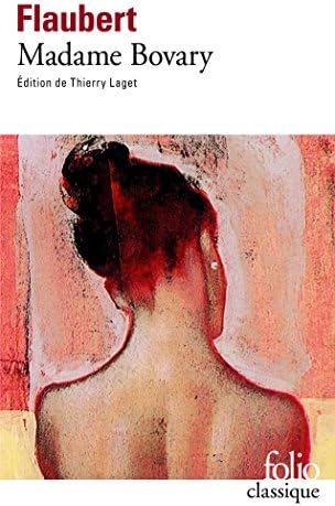 Madame Bovary: Mœurs de province (Folio (Gallimard))
