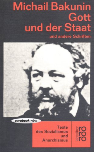 Gott und der Staat und andere Schriften. Texte des Sozialismus und Anarchismus