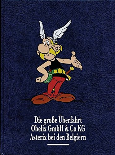 Asterix Gesamtausgabe 08: Die große Überfahrt, Obelix GmbH & Co KG, Asterix bei den Belgiern