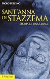 Sant'Anna di Stazzema. Storia di una strage