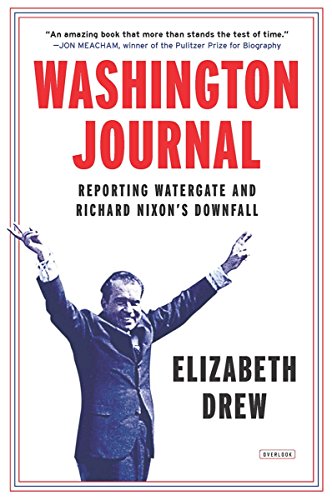 Preisvergleich Produktbild Washington Journal: Reporting Watergate and Richard Nixon's Downfall