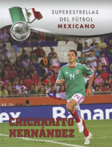 Preisvergleich Produktbild Chicharito Hernandez (Superestrellas del Futbol: Mexicano)