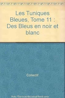 jaquette livre Les Tuniques Bleues, Tome 11 : Des Bleus en noir et blanc