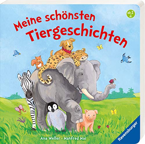 Meine schönsten Tiergeschichten