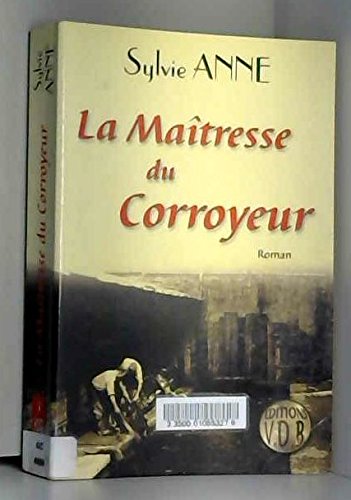 couverture de : La Ma&icirc;tresse du Corroyeur