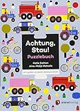 Achtung, Stau! (Für unsere Kleinsten) by 