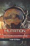 Cover zum Buch Mutation: Alte Freunde und profitable...