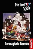 Die drei ??? Kids, 16, Der magische Brunnen (drei Fragezeichen Kids) by 