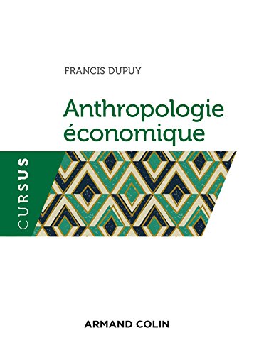 Download Anthropologie économique Download Anthropologie économique