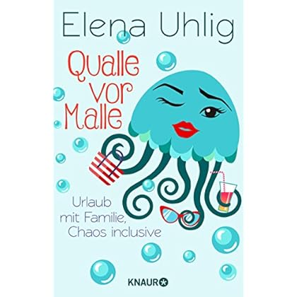 Qualle vor Malle: Urlaub mit Familie, Chaos inclusive Qualle vor Malle: Urlaub mit Familie, Chaos inclusive