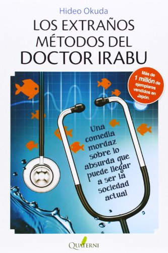 Download Los extraños métodos del doctor Irabu (G. Obras Lit. Japonesa) Download Los extraños métodos del doctor Irabu (G. Obras Lit. Japonesa)