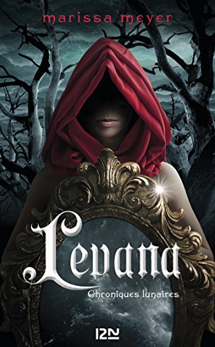Télécharger Chroniques lunaires - Levana (Pocket Jeunesse) Livre PDF Gratuit