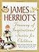 James Herriot's Treasury of Inspirational Stories for Children: Warm and Joyful Tales by the Author of All Creatures Great and Small by