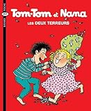 Tom-Tom et Nana, Tome 8 : Les deux terreurs
