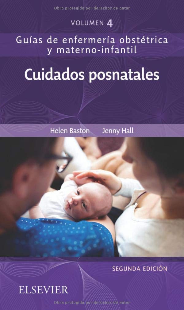 Cuidados posnatales - 2ª edición: Guías de enfermería obstétrica y materno-infantil