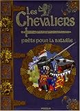 Les chevaliers : Prêts pour la bataille