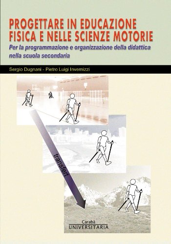 progettare in educazione fisica e nelle scienze motorie progettare in educazione fisica e nelle scienze motorie