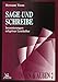 Sage Und Schriebe: Inszenierungen Religioser Lesekultur (Innen & Aussen, No 2) - Hermann Timm