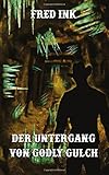 Cover zum Buch Der Untergang von Godly Gulch: P: Lov...