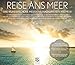 REISE ANS MEER: Drei wunderschöne meditative Fantasiereisen ans Meer by 