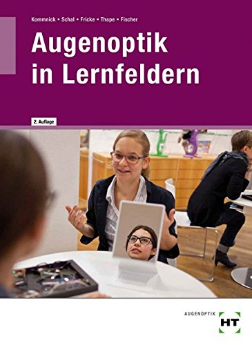 Download Augenoptik in Lernfeldern