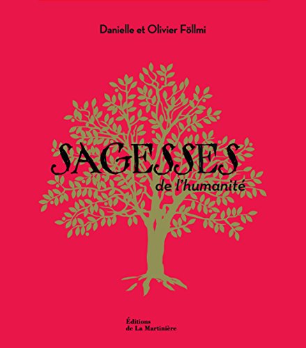 Télécharger Sagesses de l'humanité : Coffret en 7 volumes : Offrandes, Sagesses, Origines, Révélations, Eveil Francais PDF
