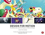 Image de Design for Motion: Fundamentals and Techniques of Motion Design