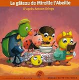 Le Gâteau de Mireille l'Abeille