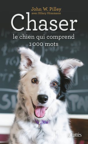 Download Chaser, le chien qui comprend 1000 mots (Essais et documents)