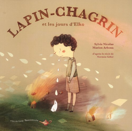 Preisvergleich Produktbild Lapin-chagrin et les jours d'Elko