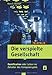 Die verspielte Gesellschaft (TELEPOLIS): Gamification oder Leben im Zeitalter des Computerspiels by Nora S. Stampfl