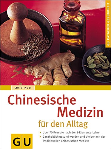 Download Chinesische Medizin für den Alltag (GU Ratgeber Gesundheit) Download Chinesische Medizin für den Alltag (GU Ratgeber Gesundheit)